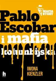 mafia-story-pablo-escobar-i-mafia-kolumbijska