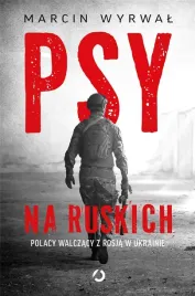 psy-na-ruskich-polacy-walczacy-z-rosja-w-ukrainie