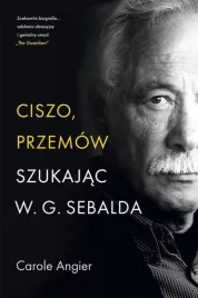 ciszo-przemow-szukajac-w-g-sebalda