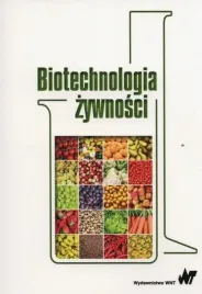 biotechnologia-zywnosci-praca-zbiorowa
