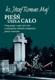piesn-uszla-calo-jozef-roman-maj