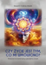 czy-zycie-jest-tym-co-mi-wmowiono