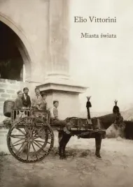 miasta-swiata-elio-vittorini
