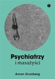psychiatrzy-i-masazysci-arnon-grunberg