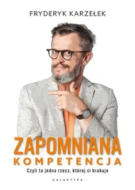 zapomniana-kompetencja-czyli-ta-jedna-rzecz