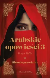 arabskie-opowiesci-t-3-historie-prawdziwe