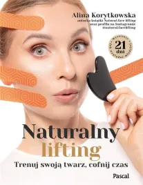 naturalny-lifting-trenuj-swoja-twarz-cofnij-czas