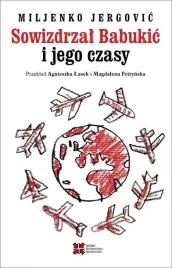 sowizdrzal-babukic-i-jego-czasy-miljenko-jergovic