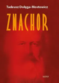 znachor-tw-tadeusz-dolega-mostowicz