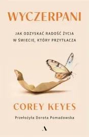 wyczerpani-jak-odzyskac-radosc-zycia-w-swiecie
