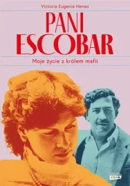 pani-escobar-moje-zycie-z-krolem-mafii