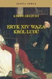 eryk-xiv-waza-krol-ludu-w-3-knut-carlqvist