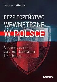 bezpieczenstwo-wewnetrzne-w-polsce-andrzej-misiuk