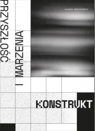 komunikacyjny-konstrukt-pojec-przyszlosc