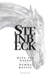 byla-raz-wojna-bomby-poszly-john-steinbeck