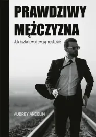 prawdziwy-mezczyzna-jak-ksztaltowac-swoja