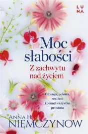 moc-slabosci-z-zachwytu-nad-zyciem
