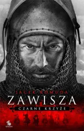 zawisza-czarne-krzyze-jacek-komuda