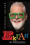 ekran-w-proszku-tomasz-raczek