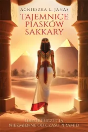 tajemnice-piaskow-sakkary-agnieszka-janas