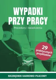 wypadki-przy-pracy-procedury-i-swiadczenia
