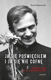 ja-sie-poswiecilem-opowiesc-o-zyciu-bl-ks