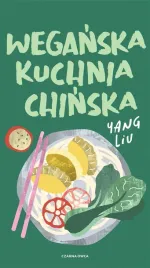 weganska-kuchnia-chinska-yang-liu