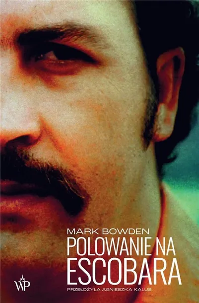 polowanie-na-escobara-mark-bowden