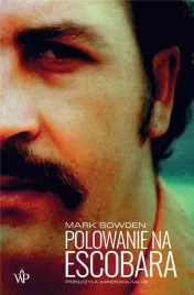 polowanie-na-escobara-mark-bowden