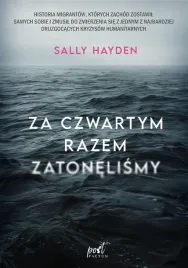 za-czwartym-razem-zatonelismy-sally-hayden