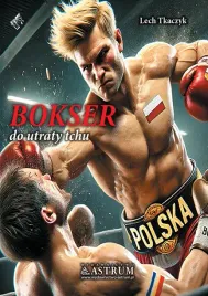 bokser-do-utraty-tchu-lech-tkaczyk