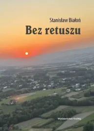 bez-retuszu-stanislaw-bialon