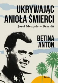 ukrywajac-aniola-smierci-betina-anton