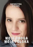 moja-droga-moja-polska-katarzyna-cichos