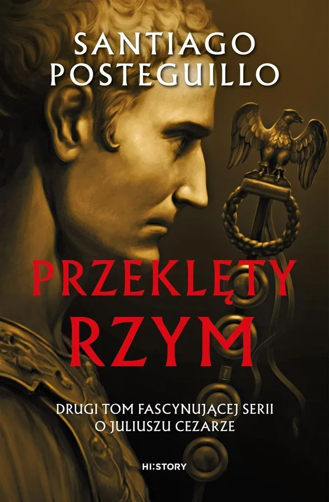 przeklety-rzym-santiago-posteguillo
