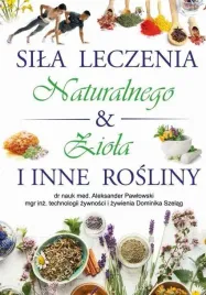 sila-leczenia-naturalnego-and-ziola-i-inne-rosliny