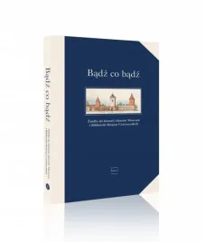 badz-co-badz-zrodla-do-historii-zbiorow