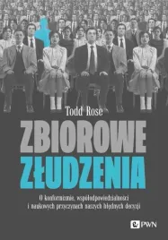zbiorowe-zludzenia-o-konformizmie-todd-rose