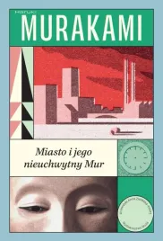 miasto-i-jego-nieuchwytny-mur-tw-haruki-murakami