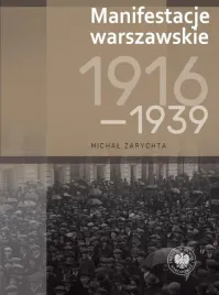 manifestacje-warszawskie-1916-1939