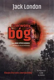 czerwony-bog-oraz-inne-opowiadania-jack-london