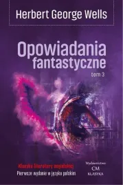 opowiadania-fantastyczne-t-3-herbert-george-wells