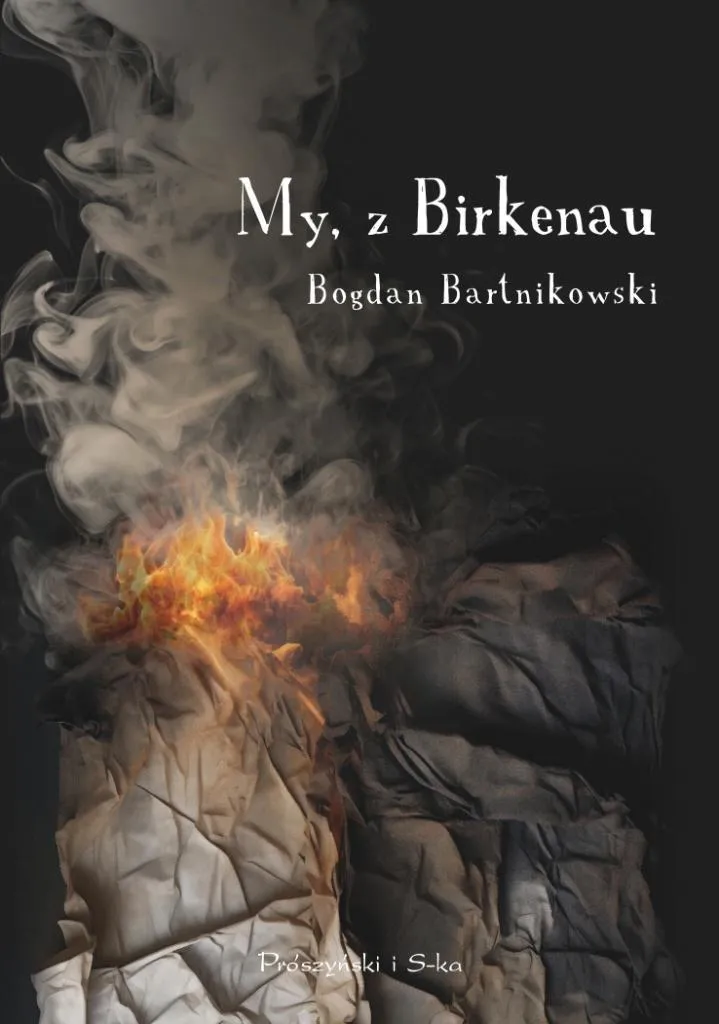 my-z-birkenau-bogdan-bartnikowski