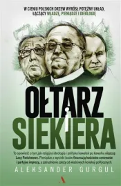 oltarz-i-siekiera-aleksander-gurgul
