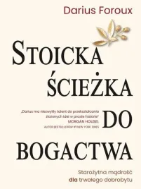 stoicka-sciezka-do-bogactwa-darius-foroux