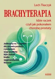 brachyterapia-idzie-raczek-czyli-jak-pokonalem
