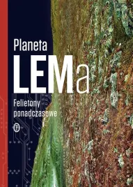 planeta-lema-felietony-ponadczasowe
