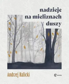 nadzieje-na-mieliznach-duszy-andrzej-halicki