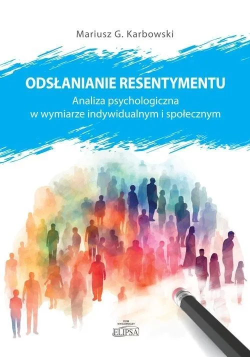 odslanianie-resentymentu-mariusz-g-karbowski