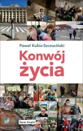 konwoj-zycia-pawel-kukiz-szczucinski